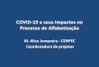 COVID-19 e seus Impactos no Processo de Alfabetização