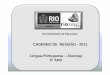 CADERNO DE REVISÃO - 2011 Língua Portuguesa – Aluno(a) 5° ANO