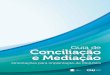 Guia de Conciliação e Mediação - Portal CNJ