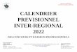 CALENDRIER PREVISIONNEL INTER-REGIONAL 2022