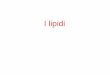 I lipidi - DidatticaWEB