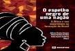 Digital O espelho negro de uma nacao - repositorio.ufes.br