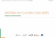 HISTÓRIA DA CULTURA E DAS ARTES