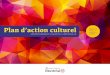 Plan d’action culturel 2017 ARRONDISSEMENT D’AHUNTSIC 