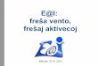 E@I: freŝa vento, freŝaj aktivecoj - Esperanto