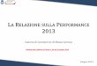 L RELAZIONE SULLA PERFORMANCE 2013 - ms.camcom.it