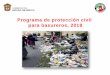 Programa de protección civil para basureros, 2018