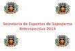 Secretaria de Esportes de Sapopema Retrospectiva 2019