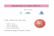 Introduction to Lattice QCD II