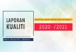 LAPORAN KUALITI 2020/2021
