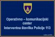 Operativno komunikacijski center - Policija