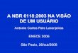 A NBR 6118:2003 NA VISÃO DE UM USUÁRIO