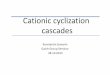 Cationic cyclization cascades - uni-konstanz.de
