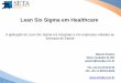Lean Six Sigma em Healthcare