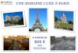UNE SEMAINE LUXE À PARIS - Carol' Voyages