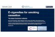 E-cigarettes for smoking cessation