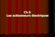 Ch.I: Les actionneurs électriques