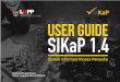 Panduan Penggunaan SIKaP 1.4 User Pelaku Usaha i