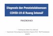 Diagnosis dan Penatatalaksanaan COVID-19 di Ruang Intensif