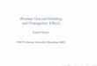 Wireless Channel Modeling and Propagation Effects