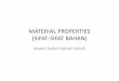 MATERIAL PROPERTIES (SIFAT SIFAT BAHAN) - Staff Site