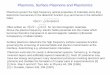 Plasmons, Surface Plasmons and Plasmonics