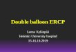 Double balloon ERCP
