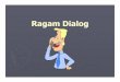 Ragam Dialog - script.id