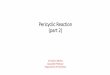 Pericyclic Reaction (part 2)