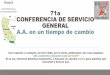 71a CONFERENCIA DE SERVICIO GENERAL A.A. en un tiempo de 