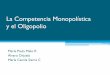 La Competencia Monopolística y el Oligopolio - CESA