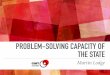 PROBLEM-SOLVING CAPACITY OF THE STATE - 東京大学