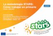 La metodología STARS: Cómo trabajar en primaria