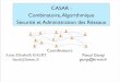 CASAR : Combinatoire, Algorithmique Sécurité et 