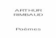 ARTHUR RIMBAUD -