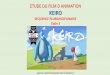 ETUDE DU FILM D ANIMATION KEIRO - Les blogs des écoles de 
