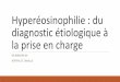 Hyperéosinophilie : du diagnostic étiologique à la prise 