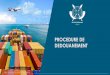 PROCEDURE DE DEDOUANEMENT - douanes.gov.mg