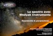 La spectro avec Shelyak Instruments