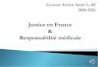 Justice en France Responsabilité médicale