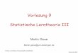 Vorlesung 9 Statistische Lerntheorie III
