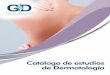 Catálogo de estudios de Dermatología