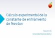 Cálculo experimental de la constante de enfriamiento de Newton