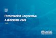 Presentación Corporativa A diciembre 2020