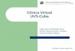 Clínica Virtual UVS-Cuba - Observatorio Regional de 