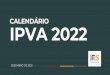 CALENDÁRIO IPVA 2022 - estado.rs.gov.br