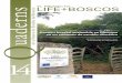 LIFE+BOSCOS EL PROYECTO uaderns de la Reserva de Biosfera 