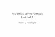 Modelos convergentes Unidad 1 - gc.scalahed.com