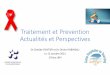 Traitement et Prevention Actualités et Perspectives