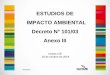 ESTUDIOS DE IMPACTO AMBIENTAL Decreto N° 101/03 Anexo III